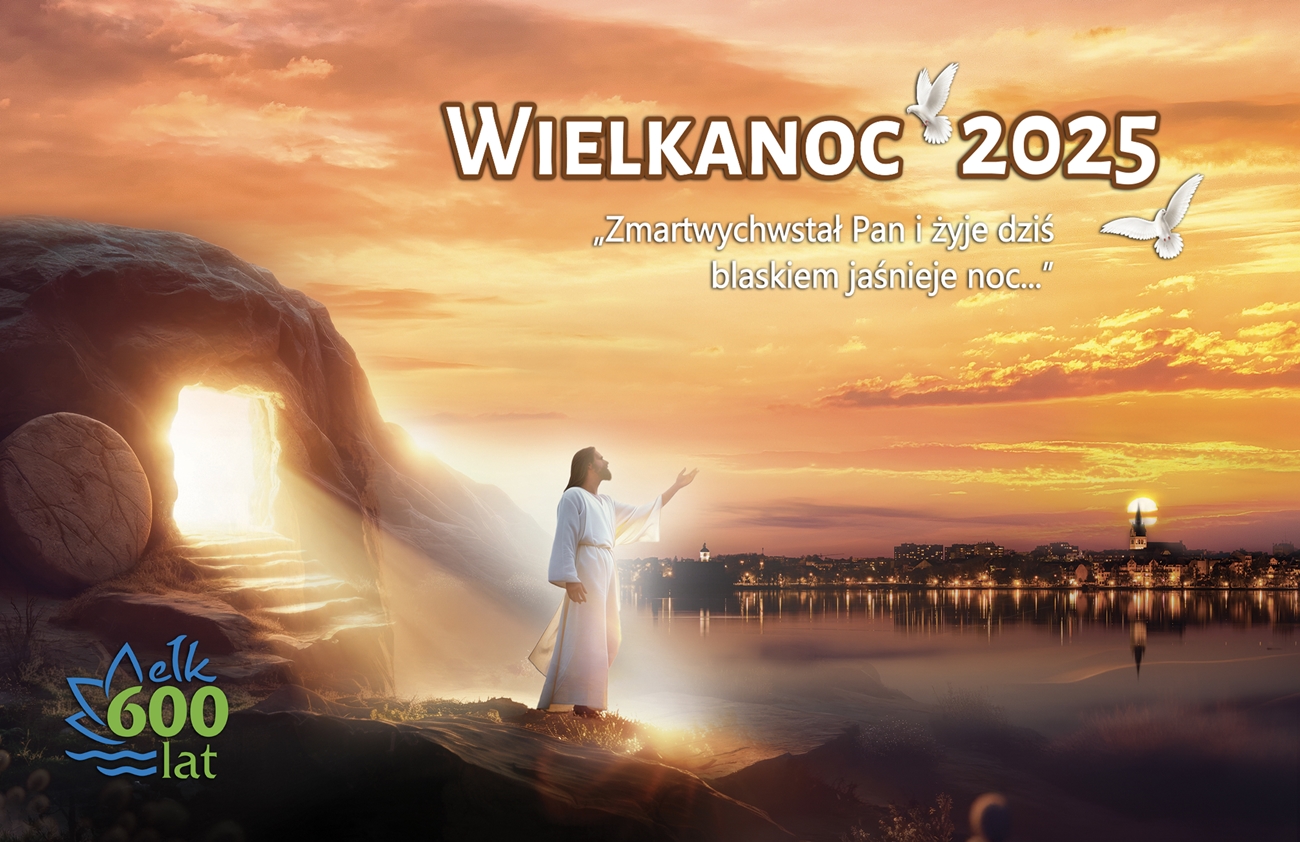 Życzenia wielkanocne Prezydenta Miasta Ełku