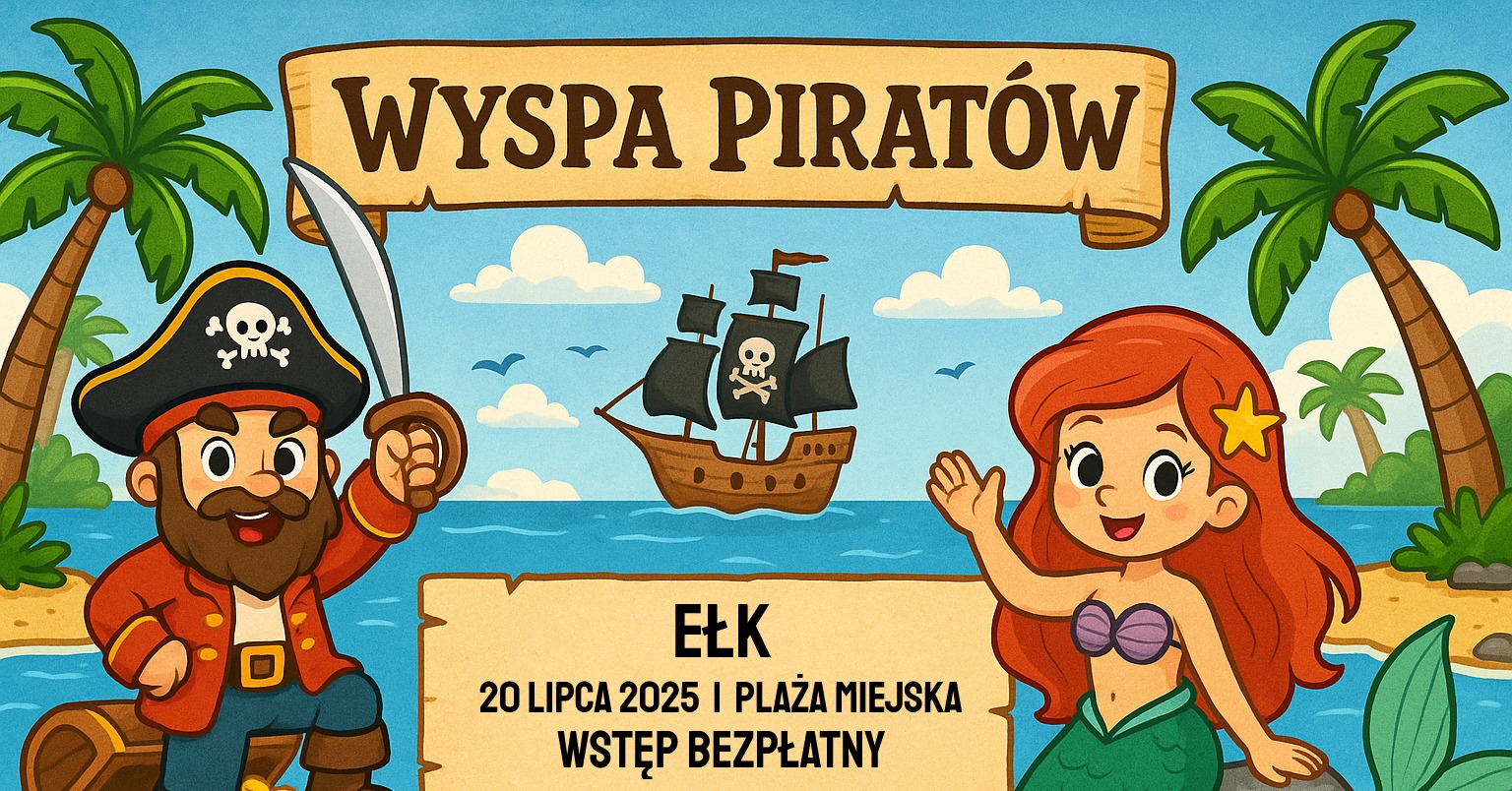 Wyspa Piratów w Ełku!