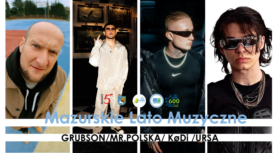 🔥 Grubson / Mr. Polska / KøDi / Ursa – Mazurskie Lato Muzyczne
